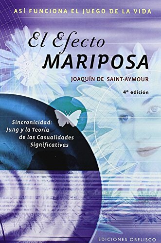 El efecto mariposa . - De Saint-Aymour, Joaquín