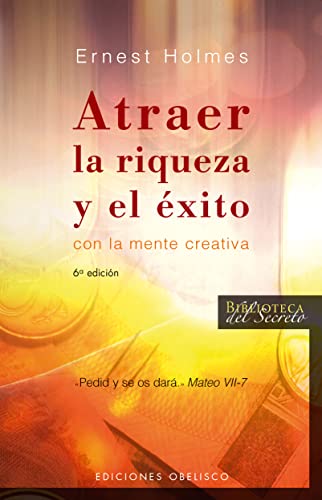 Imagen de archivo de ATRAER LA RIQUEZA Y EL ÉXITO a la venta por Librerias Prometeo y Proteo