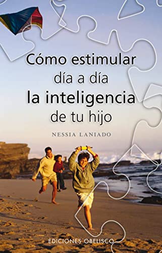 Beispielbild fr C�mo estimular d�a a d�a la inteligentcia de tu hijo (Spanish Edition) zum Verkauf von Wonder Book