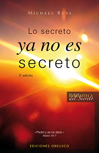 Lo secreto ya no es secreto (Biblioteca del Secreto) (Spanish Edition) (9788497774079) by MICHAEL, RUSS