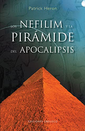 9788497774277: Los Nefilim y la pirmide del apocalipsis (ESTUDIOS Y DOCUMENTOS)