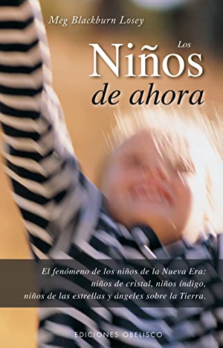 Stock image for Ninos de ahora, Los (Spanish Edition) for sale by Irish Booksellers