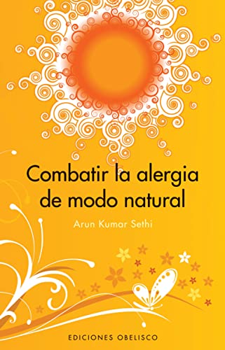 9788497774543: Combatir la alergia de modo natural (Spanish Edition)