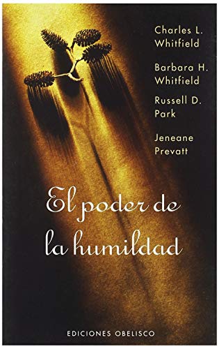 Stock image for El poder de la humildad WITHFIELD, CHARLES L. for sale by Iridium_Books