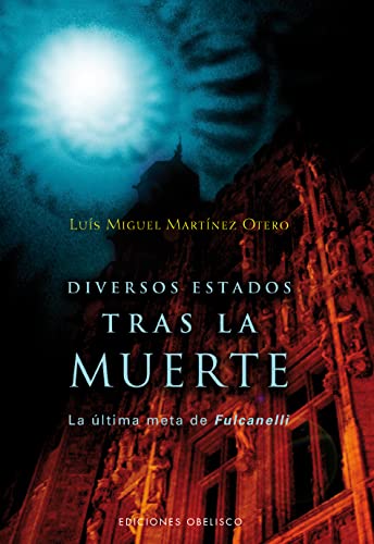 Imagen de archivo de Diversos estados tras la muerte (ESTUDIOS Y DOCUMENTOS) MARTNEZ OTERO, LUIS MIGUEL a la venta por VANLIBER