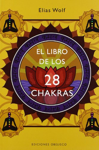 9788497774888: El libro de los 28 chakras (Spanish Edition)