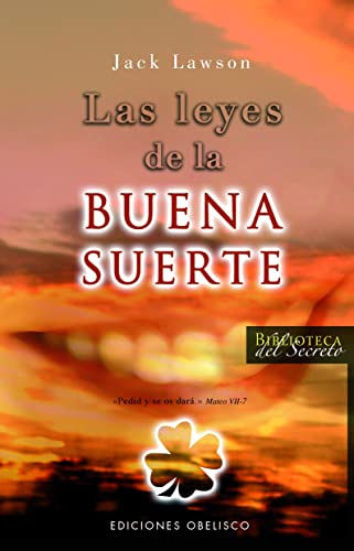 Las leyes de la buena suerte (Biblioteca del Secreto) (Spanish Edition) (9788497774918) by LAWSON, JACK