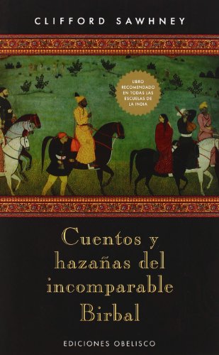 Stock image for Cuentos y hazaas del incomparable Birbal (Spanish Edition) for sale by Irish Booksellers