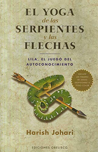 El yoga de las serpientes y las flechas (Spanish Edition) (9788497775342) by JOHARI, HARISH