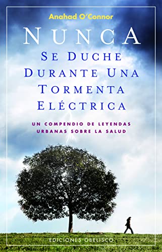 9788497775588: Nunca se duche durante una tormenta elctrica (Spanish Edition)