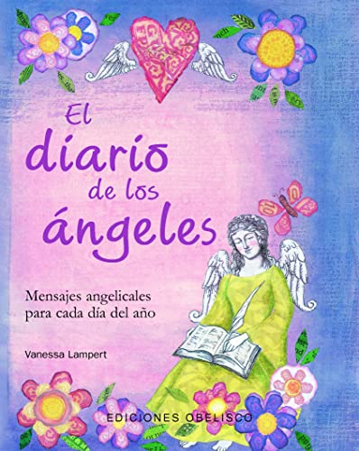 Beispielbild fr El diario de los ngeles. Mensajes angelicales para cada da del ao. Ilustraciones Emma Garner. zum Verkauf von HISPANO ALEMANA Libros, lengua y cultura