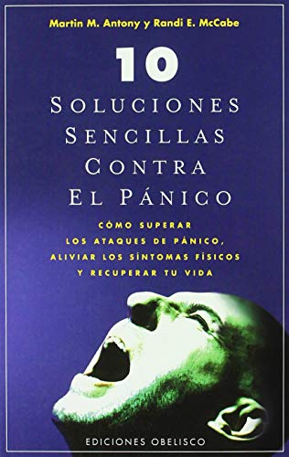 Stock image for 10 Soluciones sencillas contra el pánico (Spanish Edition) for sale by Books From California