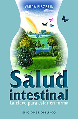 Imagen de archivo de Salud intestinal : la clave para estar en forma (SALUD Y VIDA NATURAL) a la venta por medimops