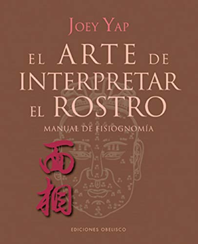 9788497776004: El arte de interpretar el rostro (PSICOLOGA)