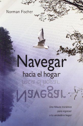 Navegar hacia el hogar (Spanish Edition) (9788497776127) by FISCHER, NORMAN