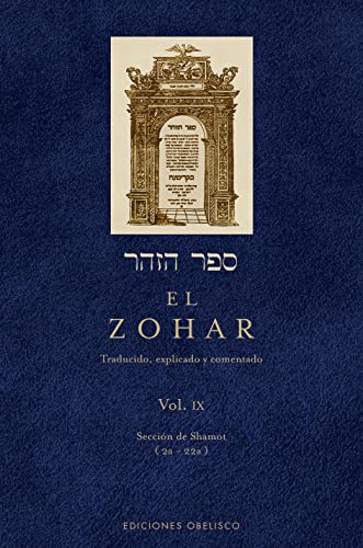 Stock image for EL ZOHAR, Vol. IX: Seccin de Bereshit ( 2a - 22a). Traducido, explicado y comentado por Rab Shimn Bar Iojai. for sale by Librera Races