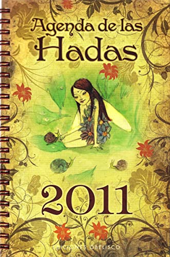 Imagen de archivo de AGENDA 2011 DE LAS HADAS. EDICIONES OBELISCO a la venta por Iridium_Books