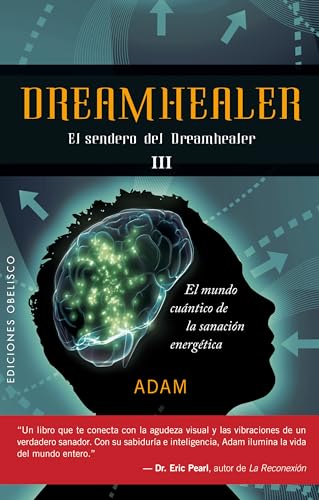 Beispielbild fr DreamHealer III (Spanish Edition) (Coleccion Psicologia) zum Verkauf von Ergodebooks