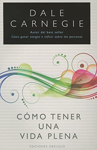 Stock image for Como Tener Una Vida Plena for sale by Better World Books
