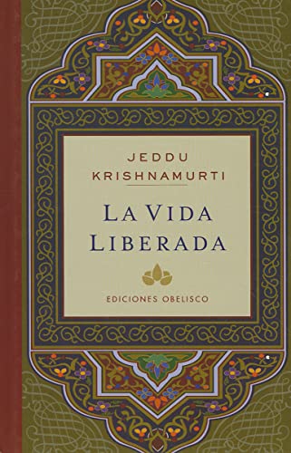 Vida liberada, (La)