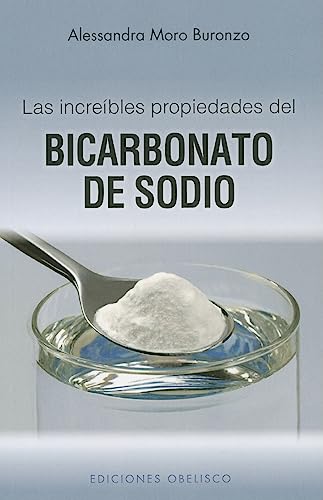 Bicarbonato de Sodio (B) (SALUD Y VIDA NATURAL) - BURONZO, ALESSANDRA MORO:  9788497777155 - IberLibro
