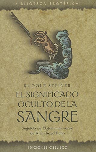 9788497777254: El significado oculto de la sangre (Coleccion Textos Tradicionales) (Spanish Edition)