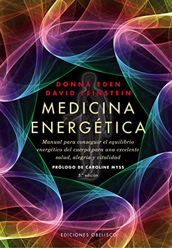 Medicina energÃ©tica (Spanish Edition) (9788497777469) by EDEN, DONNA; FEINSTEIN, DAVID