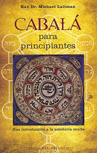 Imagen de archivo de Cbala para principiantes: Una introduccin a la sabidura oculta (Spanish Edition) a la venta por GF Books, Inc.