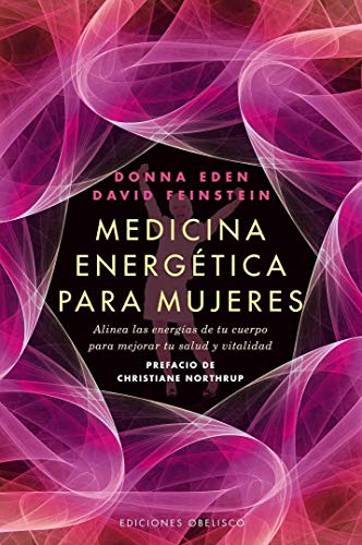 Imagen de archivo de Medicina Energetica Para Mujeres: Alinea las Energias de Tu Cuerpo Para Mejorar Tu Salud y Vitalidad = Energy Medicine for Women a la venta por ThriftBooks-Atlanta