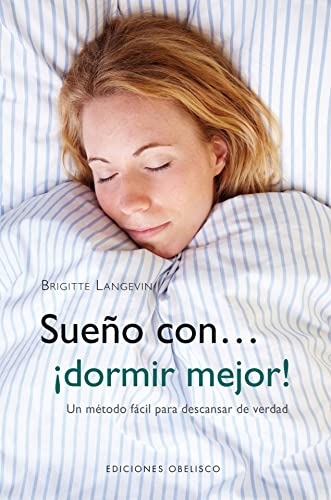 Beispielbild fr Sueo con-- dormir mejor : un mtodo fcil para descansar de verdad (SALUD Y VIDA NATURAL) zum Verkauf von medimops