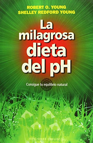 Beispielbild fr La milagrosa dieta del pH / The pH Miracle: Consigue tu equilibrio natural / Balance Your Diet, Reclaim Your Health zum Verkauf von medimops