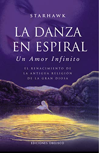 9788497778916: La danza en espiral (Bolsillo) (Spanish Edition)