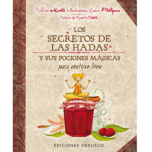 Beispielbild fr Los secretos de las hadas (Spanish Edition) zum Verkauf von GF Books, Inc.
