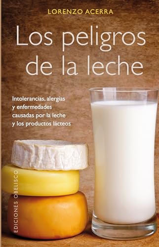 Beispielbild fr Los Peligros de la Leche zum Verkauf von Better World Books: West