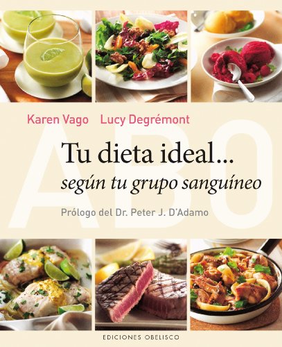 Beispielbild fr Tu Dieta Ideal Segun Tu Grupo Sanguineo zum Verkauf von Better World Books: West