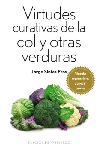 9788497779388: Virtudes curativas de la col y otras verduras (Bolsillo) (SALUD Y VIDA NATURAL)