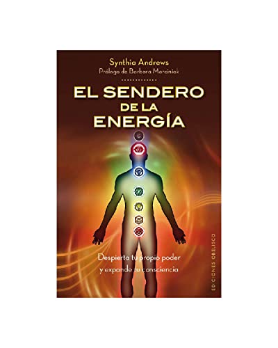 9788497779555: El sendero de la energia / The Path of Energy: Despierta tu propio poder y expande tu consciencia