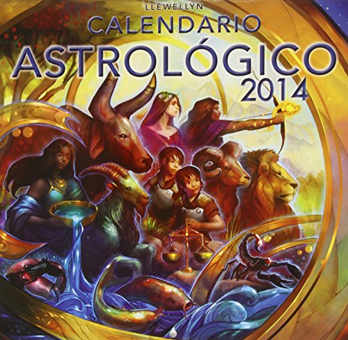 Calendario 2014 astrologico (Spanish Edition) (9788497779685) by LLEWELLYN, ED.