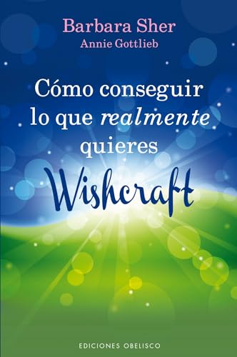 Beispielbild fr Como Conseguir Lo Que Realmente Quieres: Wishcraft = How to Get What You Really Want (NUEVA CONSCIENCIA) zum Verkauf von medimops