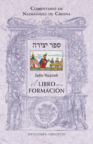 Imagen de archivo de Sefer Yetzirah: El libro de la formaci n (Coleccion Cabala y Judaismo) (Spanish Edition) a la venta por Wizard Books