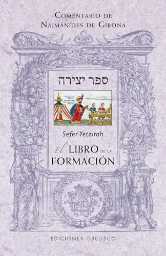 Stock image for Sefer Yetzirah: El libro de la formaci n (Coleccion Cabala y Judaismo) (Spanish Edition) for sale by Wizard Books