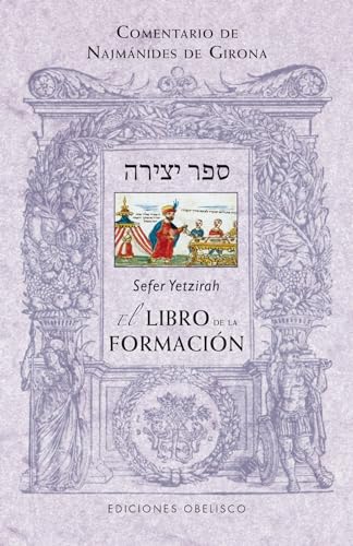 

Sefer Yetzirah : El libro de la formación / Book of Formation -Language: spanish
