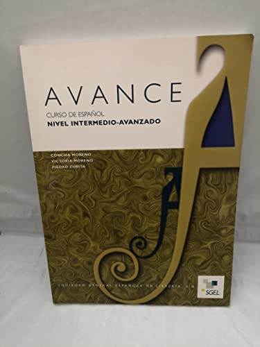 Stock image for Avance Curso de Espanol Nivel Intermedio Avanzado Student Book for sale by WorldofBooks
