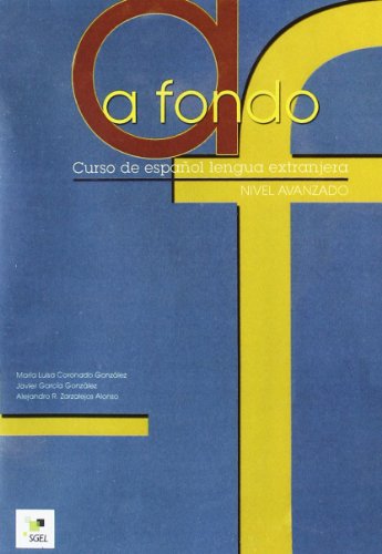 Imagen de archivo de A Fondo B2. Nivel Avanzado (Cd) "Curso de Espaol Lengua Extranjera" a la venta por OM Books