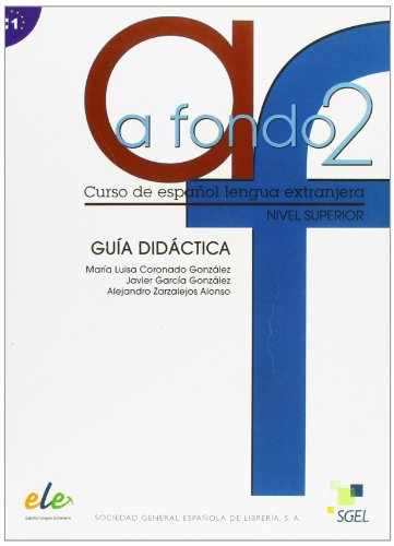 Imagen de archivo de A Fondo C1. Nivel Superior (Gua Didctica) "Curso de Espaol Lengua Extranjera" a la venta por OM Books