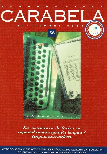 Imagen de archivo de Carabela 56. La enseanza del lxico en espaol como segunda lengua / lengua extranjera. a la venta por HISPANO ALEMANA Libros, lengua y cultura