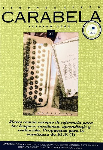 Imagen de archivo de Carabela 57. Marco comn europeo de referencia para las lenguas: enseanza, aprendizaje y evaluacin. Propuesta para la enseanza de ELE (1) a la venta por HISPANO ALEMANA Libros, lengua y cultura