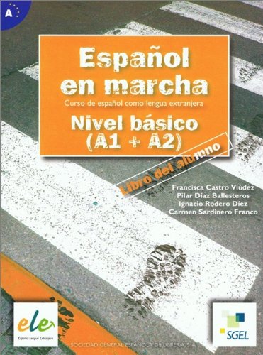 Imagen de archivo de Espanol en Marcha Nivel Basico A1/A2 libro del Alumno WITHOUT CD a la venta por SN Books Ltd