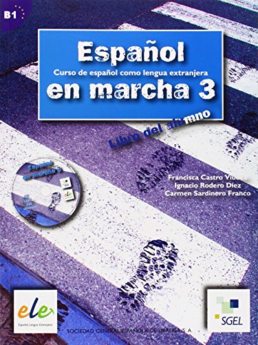 Stock image for Espanol en Marcha 3 (B1) Libro del Alumno (Student Book) with Audio CD for sale by Zoom Books Company
