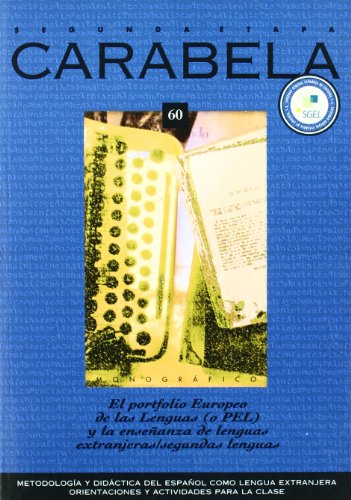 Imagen de archivo de Revista Carabela 60: El Portfolio De LAS Lenguas (o PEL) y La Ensenanza De Lenguas Extanjeros o Segundas Lenguas a la venta por Ammareal